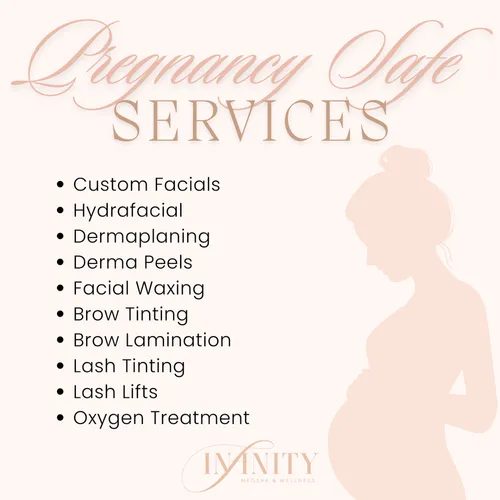 Pregnancy Safe Services at Infinity MedSpa